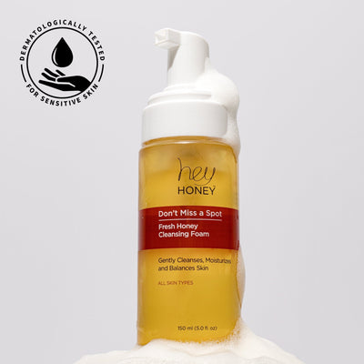 DON'T MISS A SPOT! - Fresh Honey Cleansing Foam